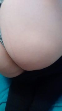 MY ASS CHEEKS WANTED TO SAY HI FELLASS...
