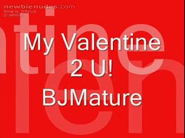 My Valentine for U! LOL BJMature