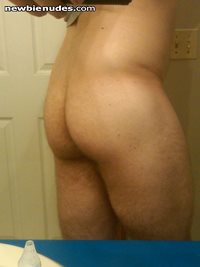 A shot of my ass. What do you think of this side?